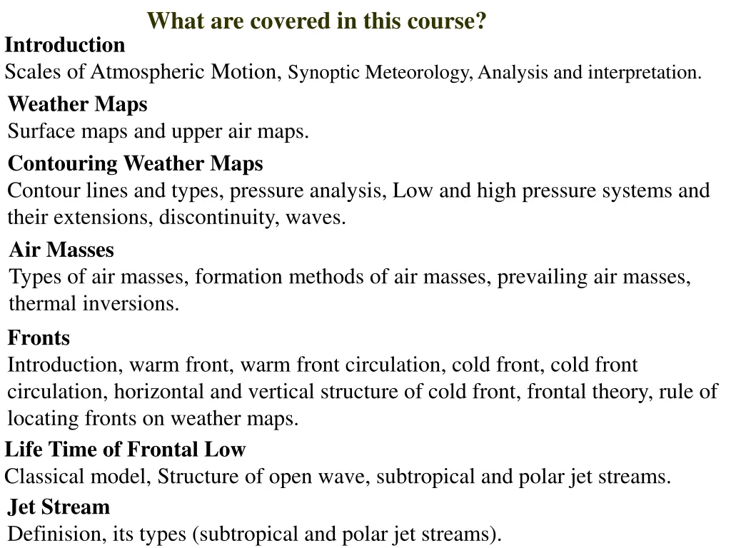 what are covered in this course