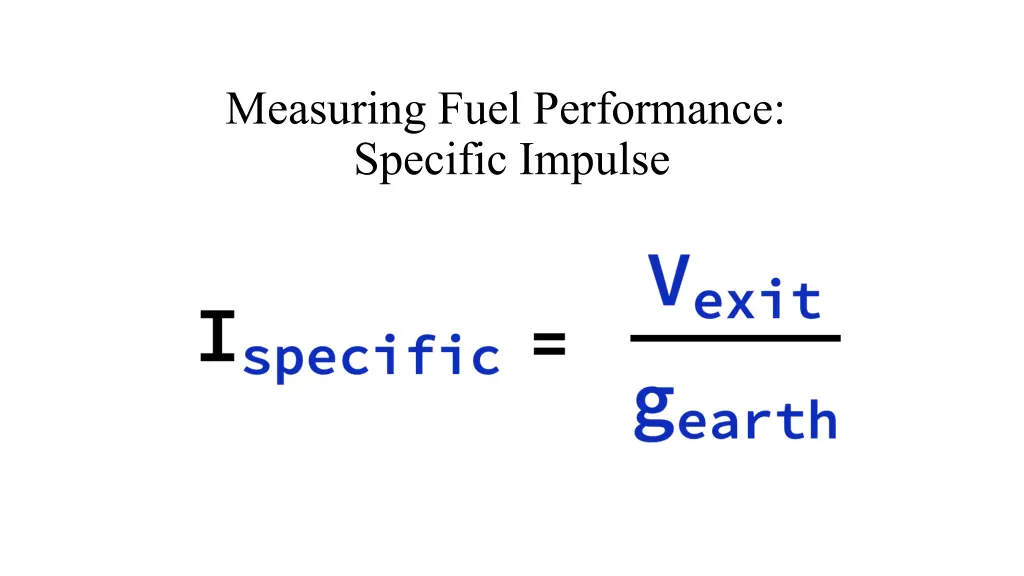 measuring fuel performance specific impulse