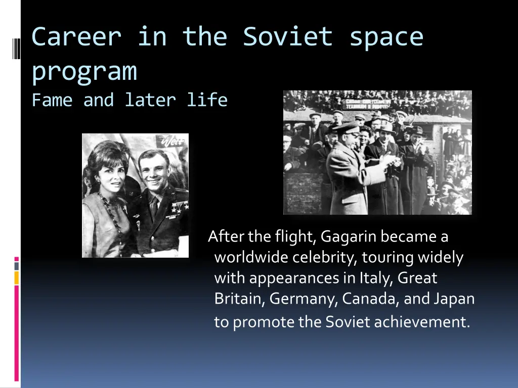 career in the soviet space program fame and later