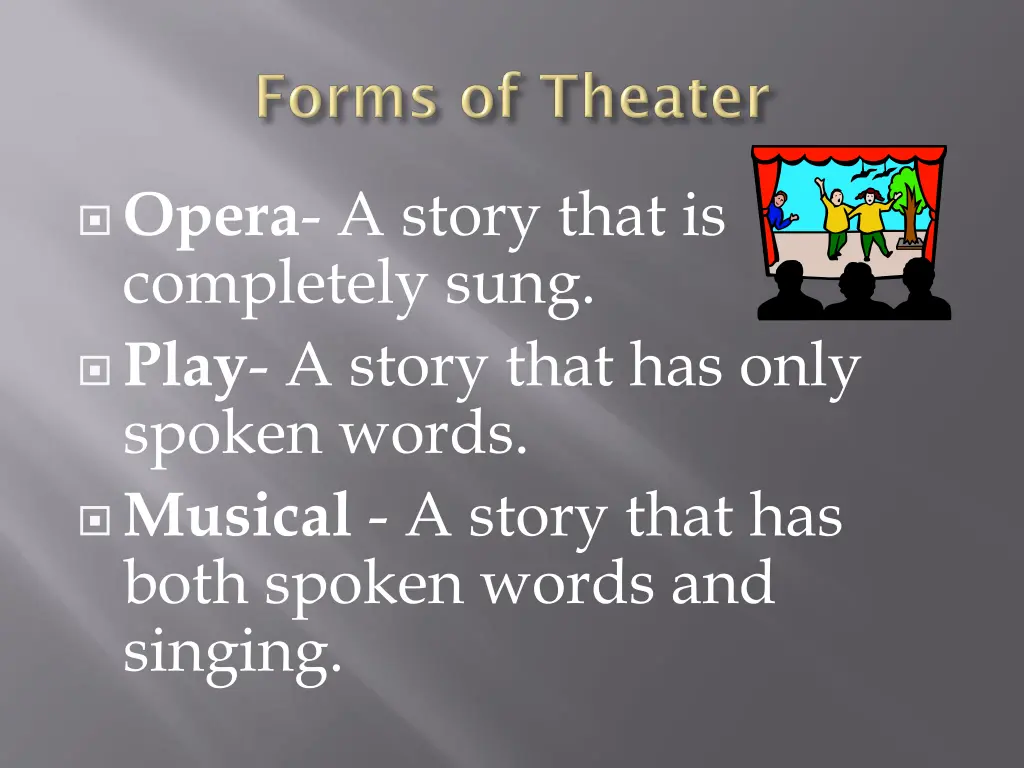 opera a story that is completely sung play