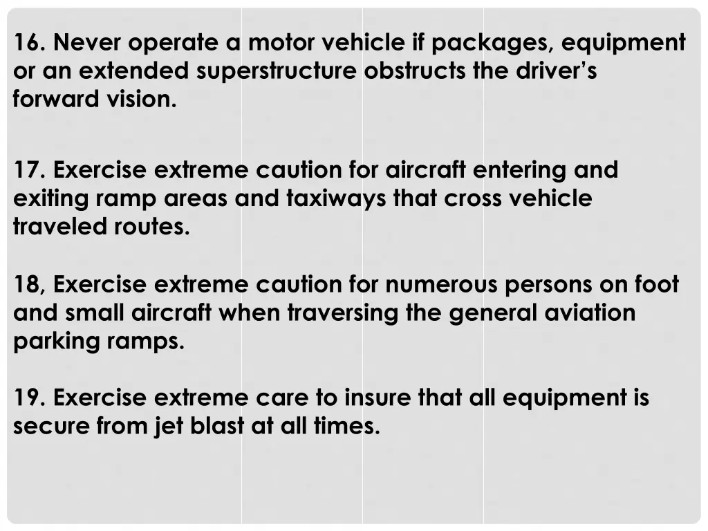 16 never operate a motor vehicle if packages