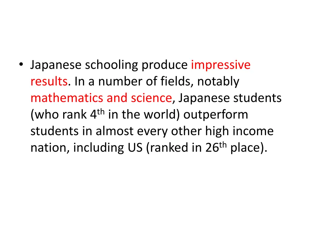 japanese schooling produce impressive results