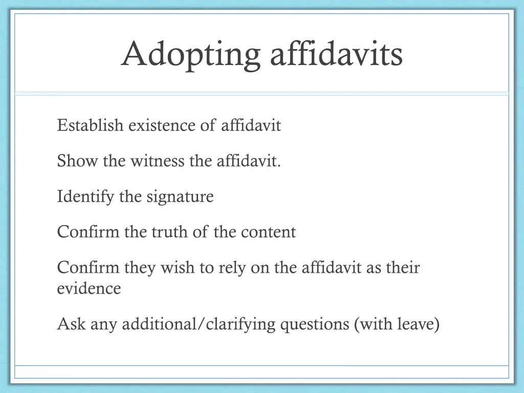 adopting affidavits