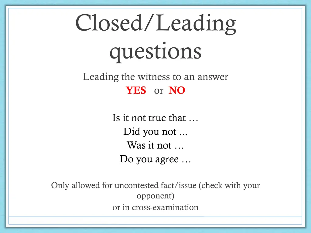 closed leading questions