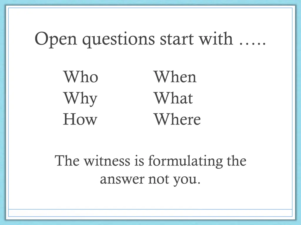 open questions start with