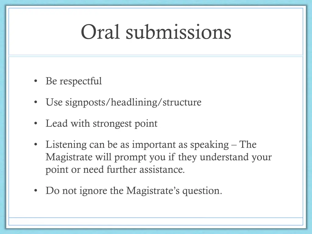 oral submissions