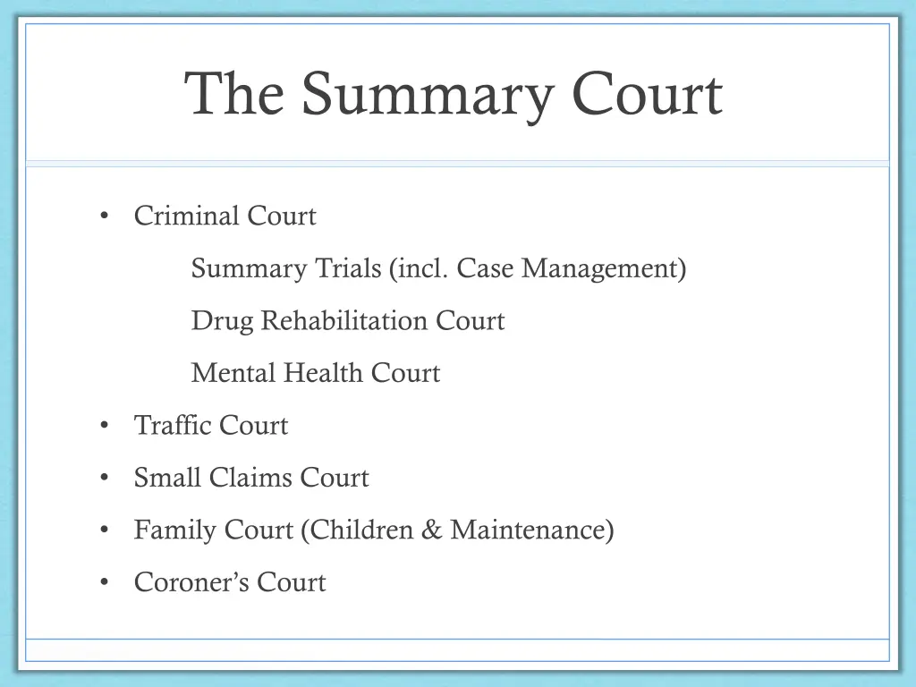 the summary court