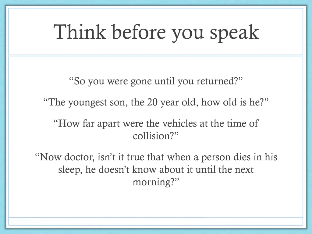 think before you speak