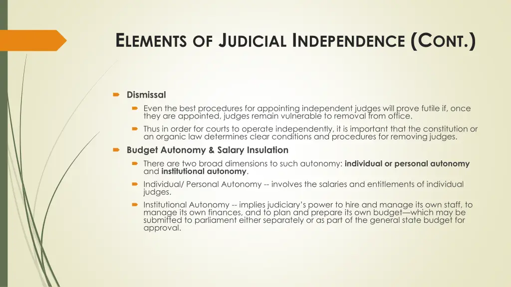 e lements of j udicial i ndependence c ont