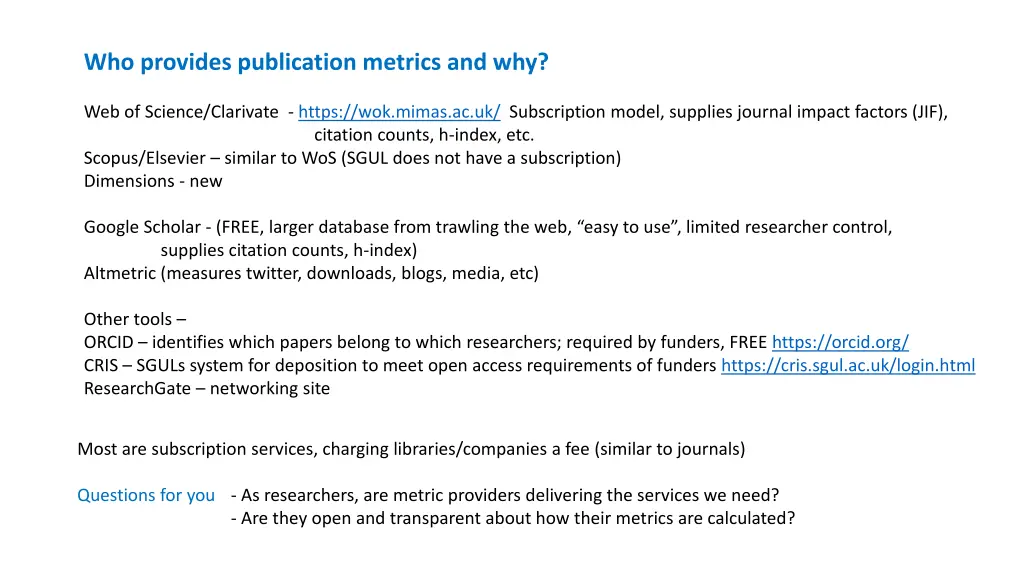 who provides publication metrics and why