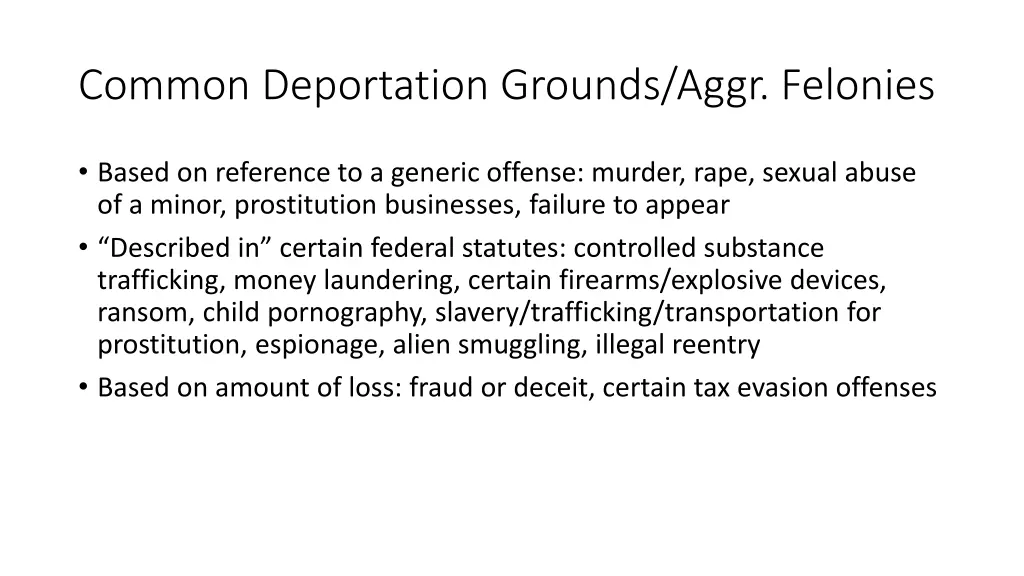 common deportation grounds aggr felonies