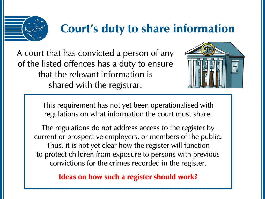 court s duty to share information