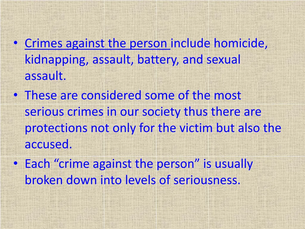 crimes against the person include homicide