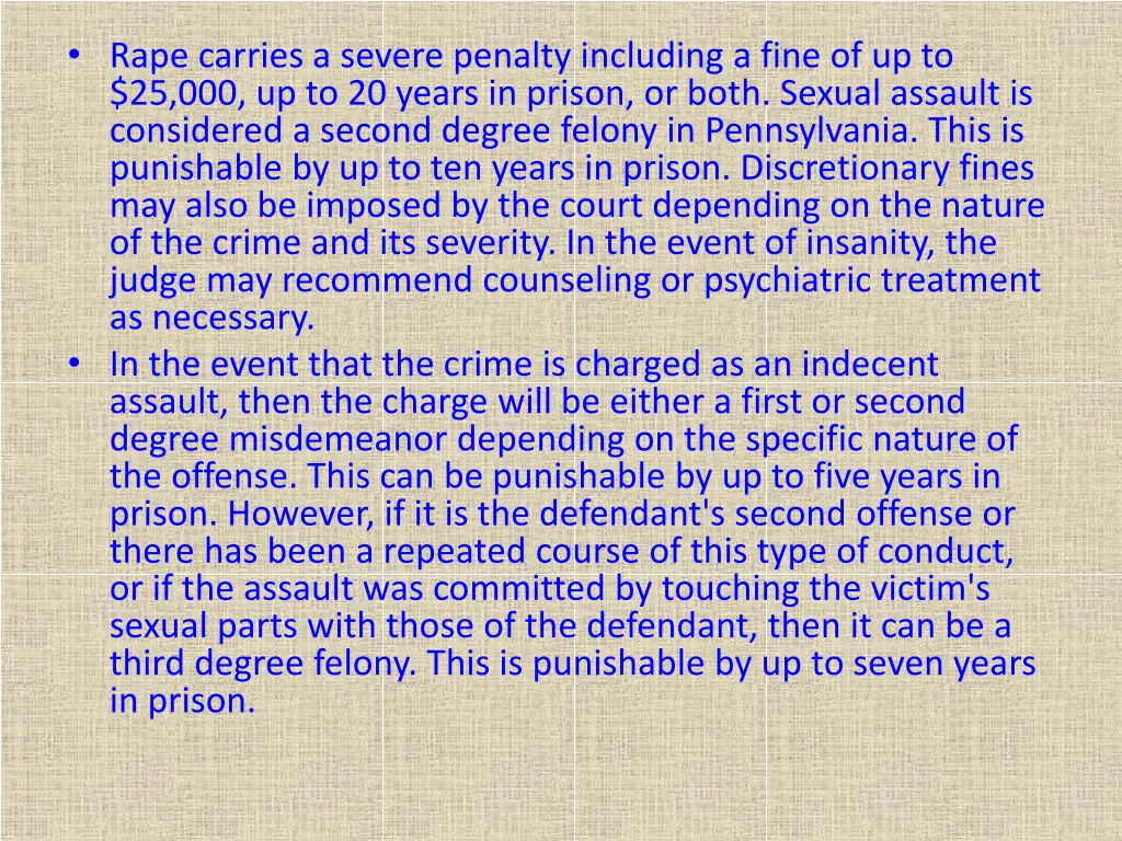 rape carries a severe penalty including a fine