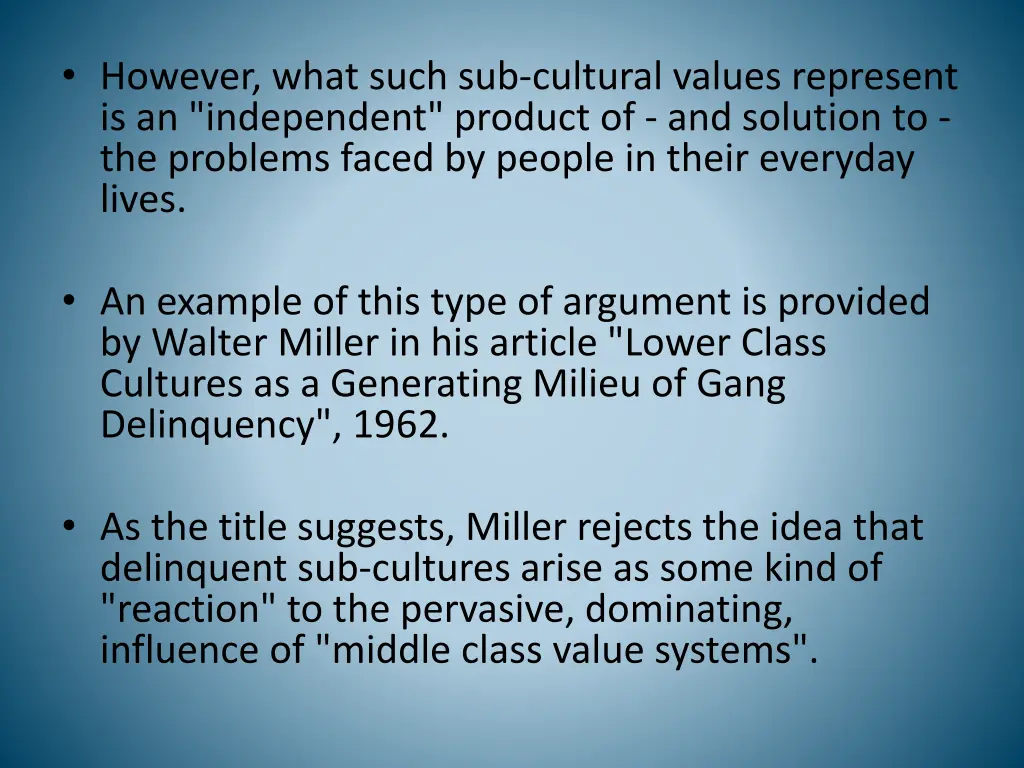 however what such sub cultural values represent