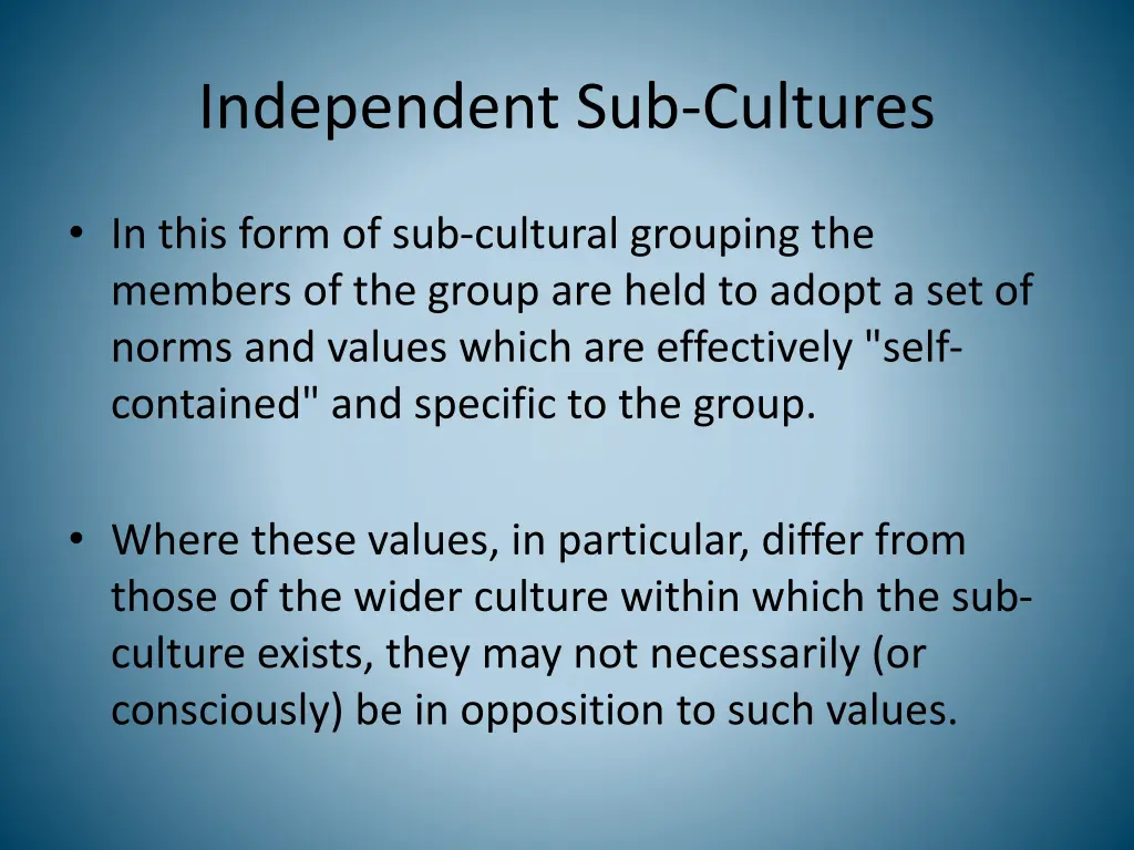 independent sub cultures