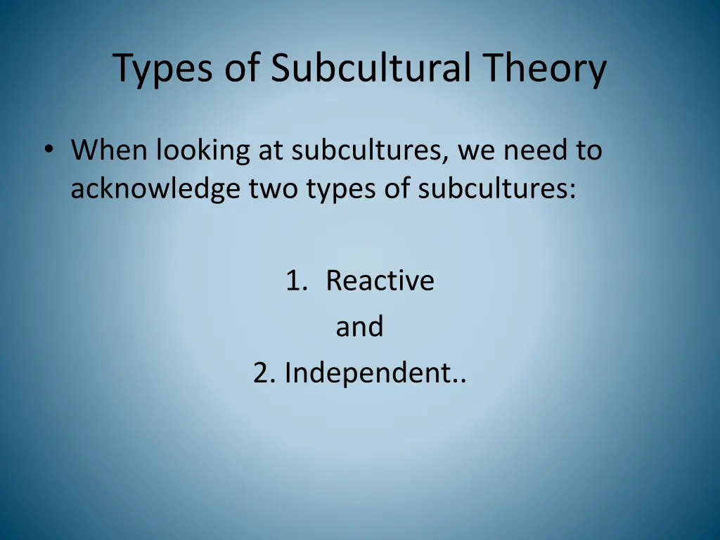 types of subcultural theory