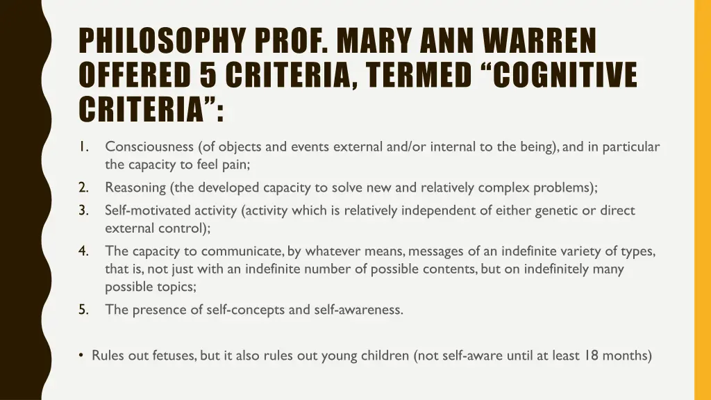 philosophy prof mary ann warren offered