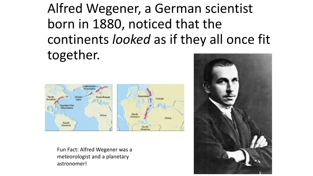 alfred wegener a german scientist born in 1880