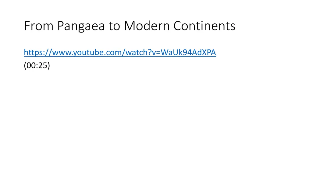 from pangaea to modern continents