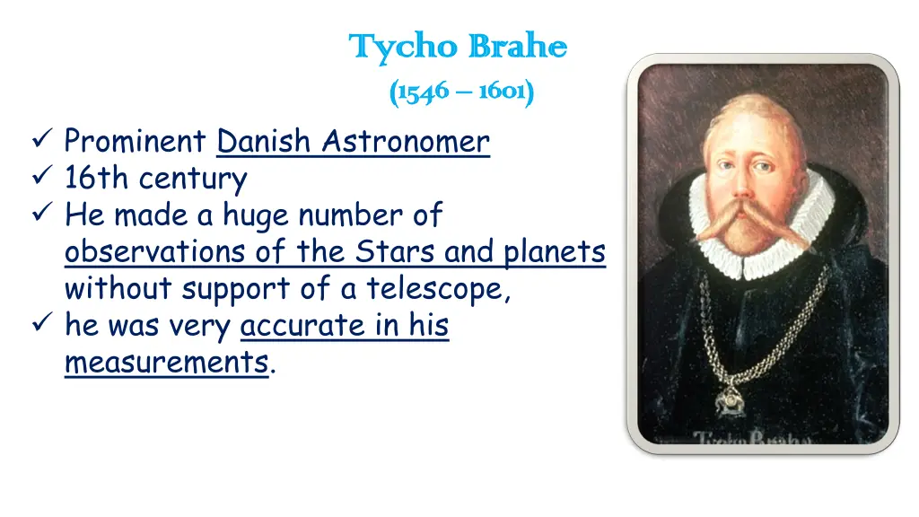 tycho tycho brahe 1546 1546 1601