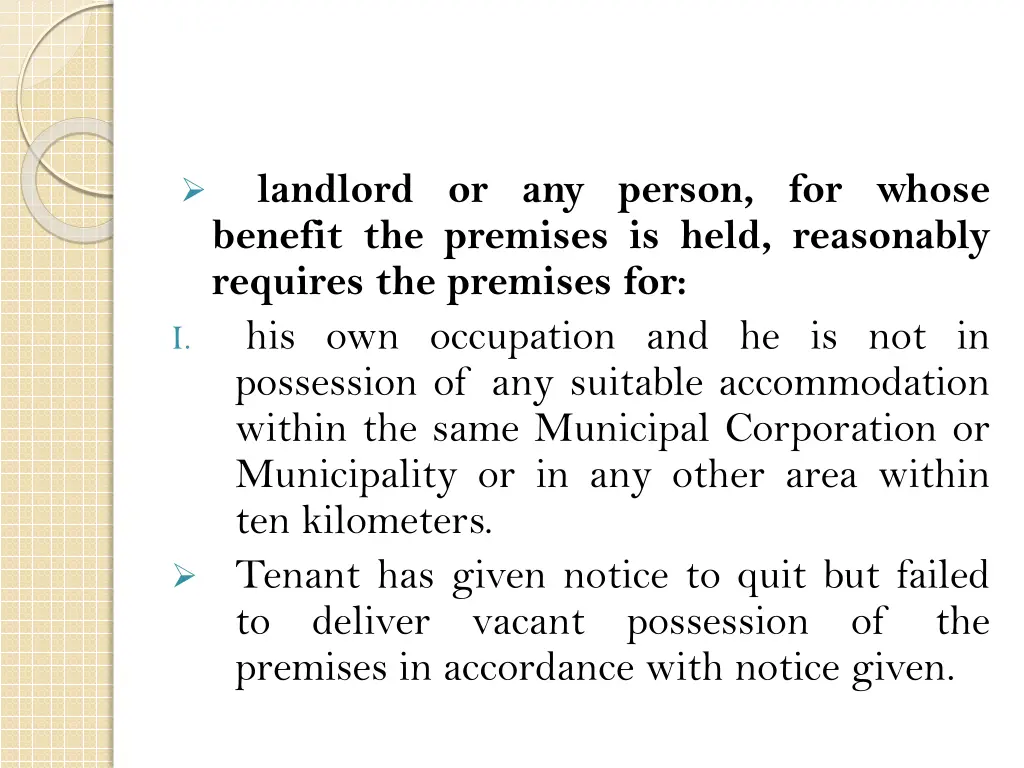 landlord or any person for whose benefit