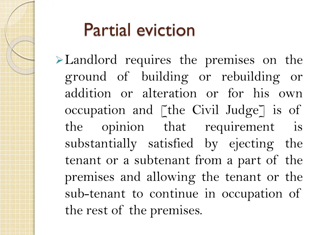 partial eviction