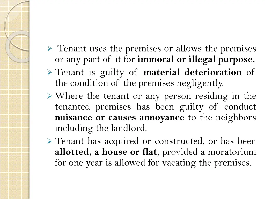 tenant uses the premises or allows the premises