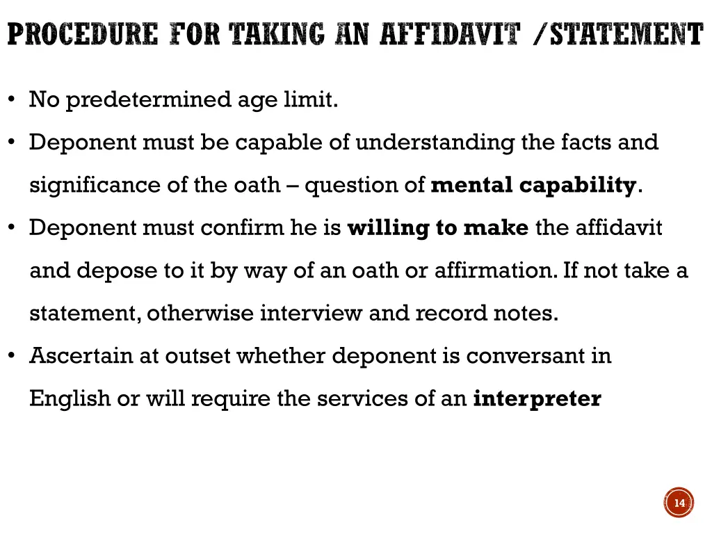 procedure for taking an affidavit statement