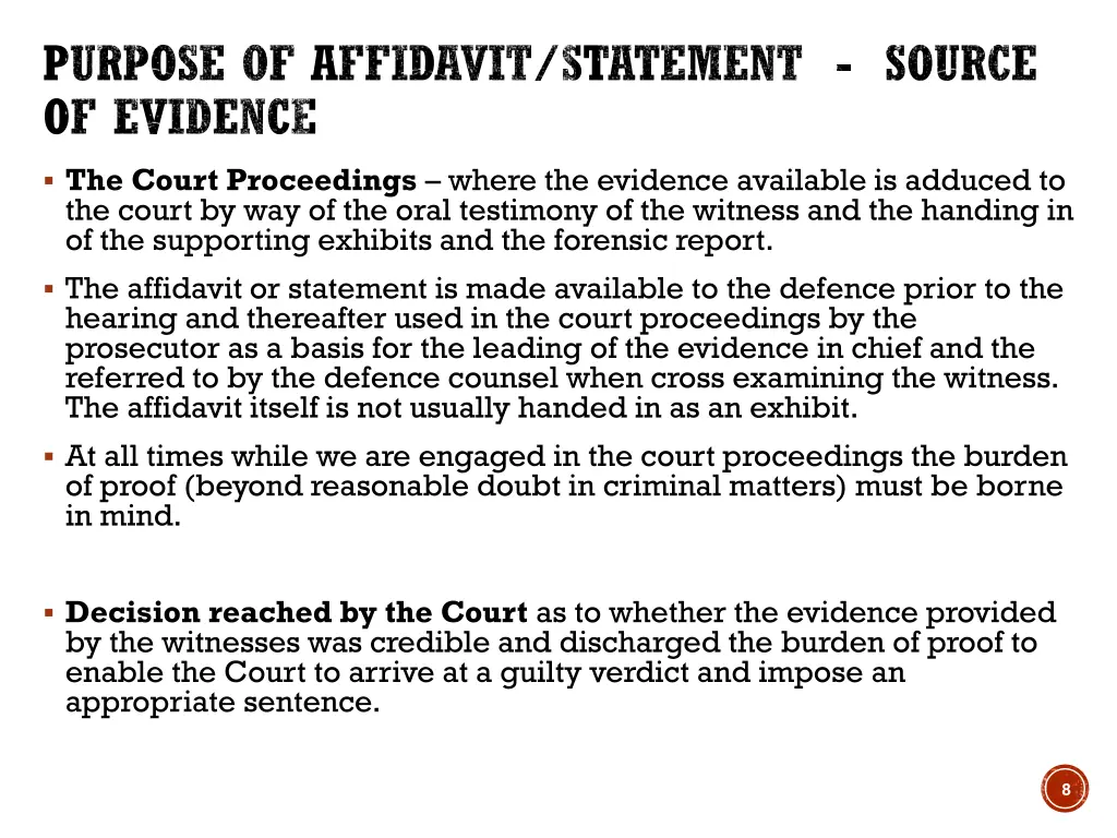 purpose of affidavit statement source of evidence 3