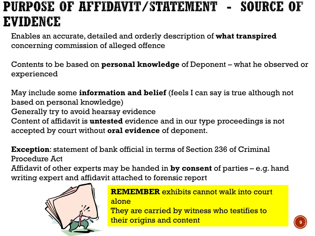 purpose of affidavit statement source of evidence 4