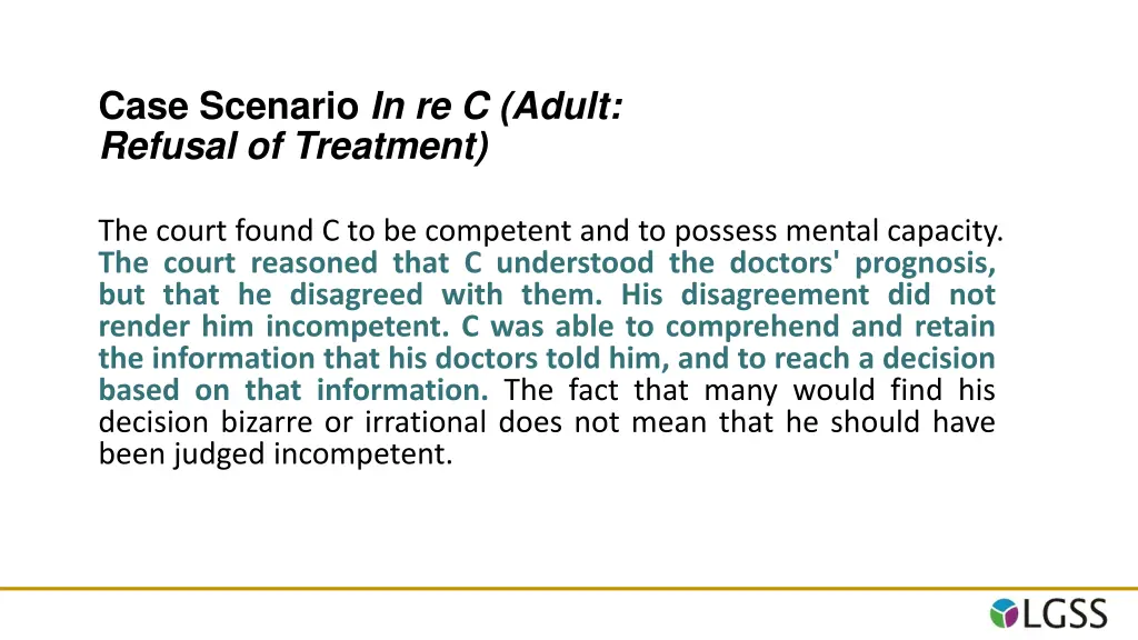 case scenario in re c adult refusal of treatment 1