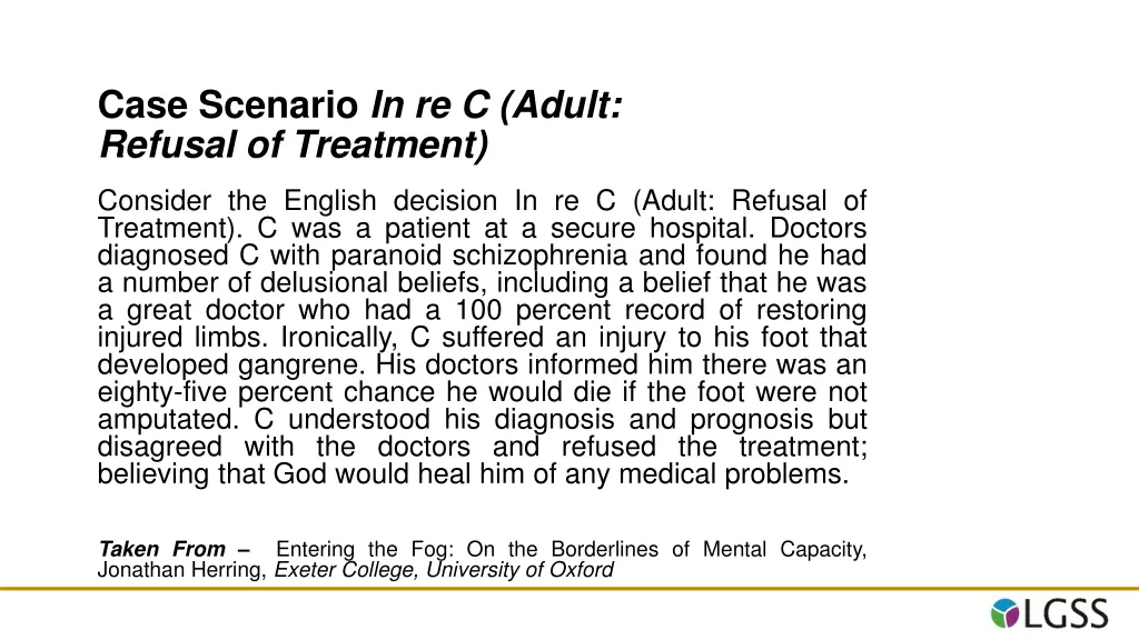 case scenario in re c adult refusal of treatment