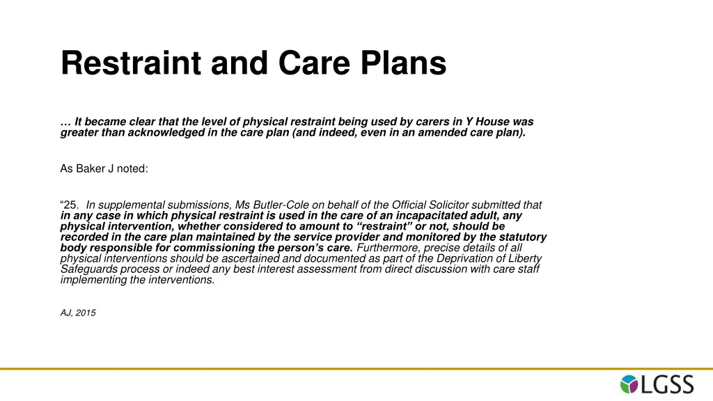 restraint and care plans