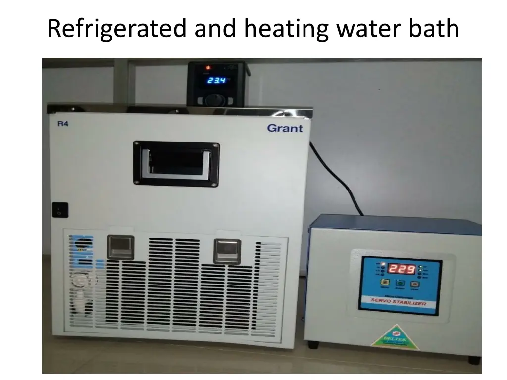 refrigerated and heating water bath