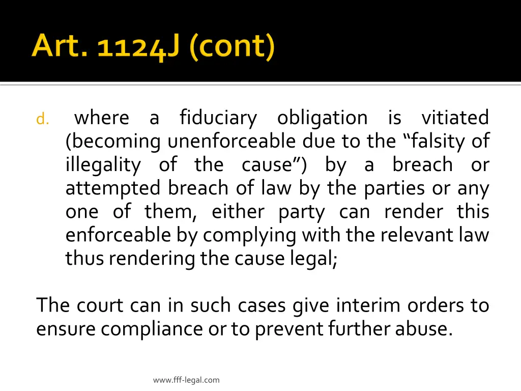 d where a fiduciary obligation is vitiated