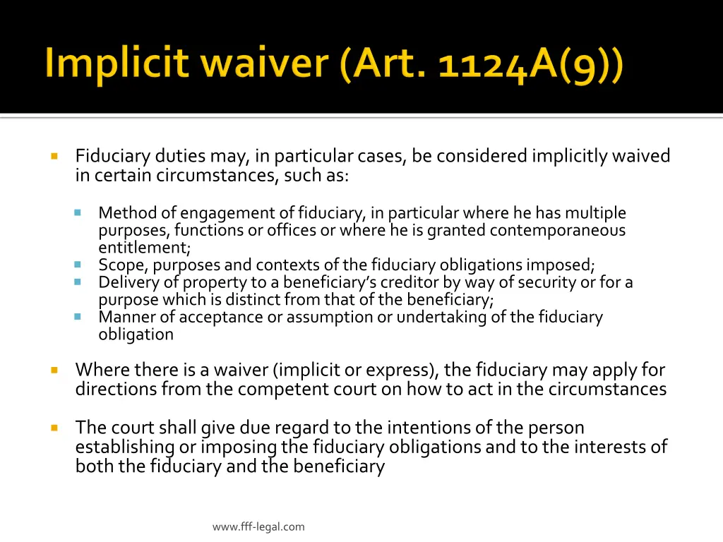 fiduciary duties may in particular cases