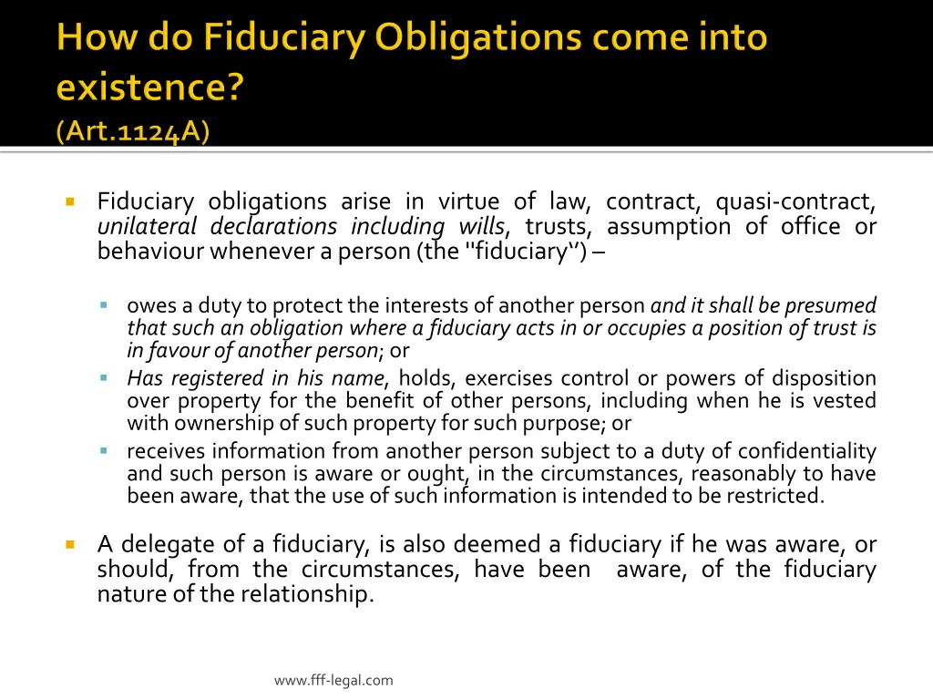 fiduciary obligations arise in virtue