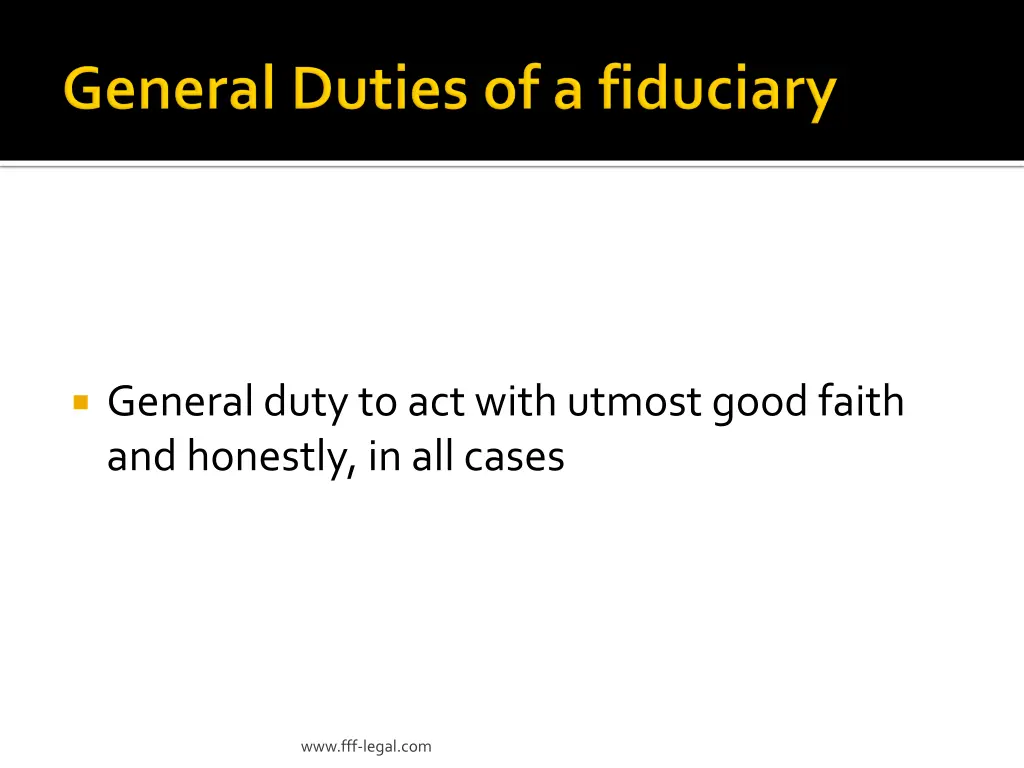 general duty to act with utmost good faith