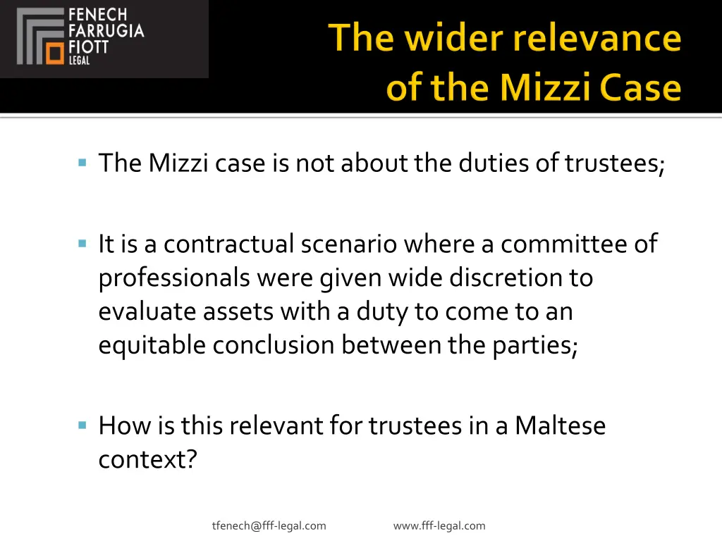 the mizzi case is not about the duties of trustees