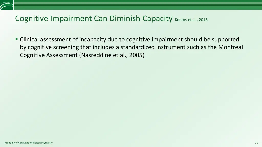 cognitive impairment can diminish capacity kontos