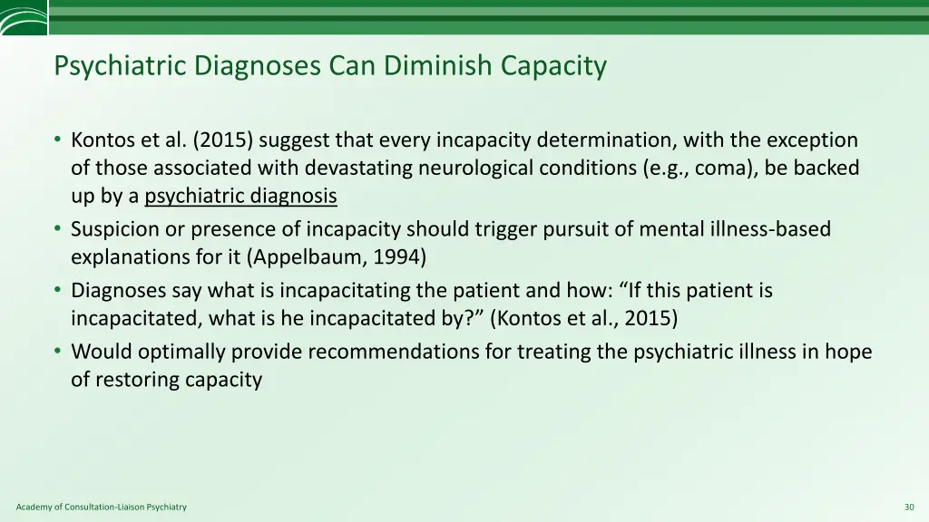 psychiatric diagnoses can diminish capacity