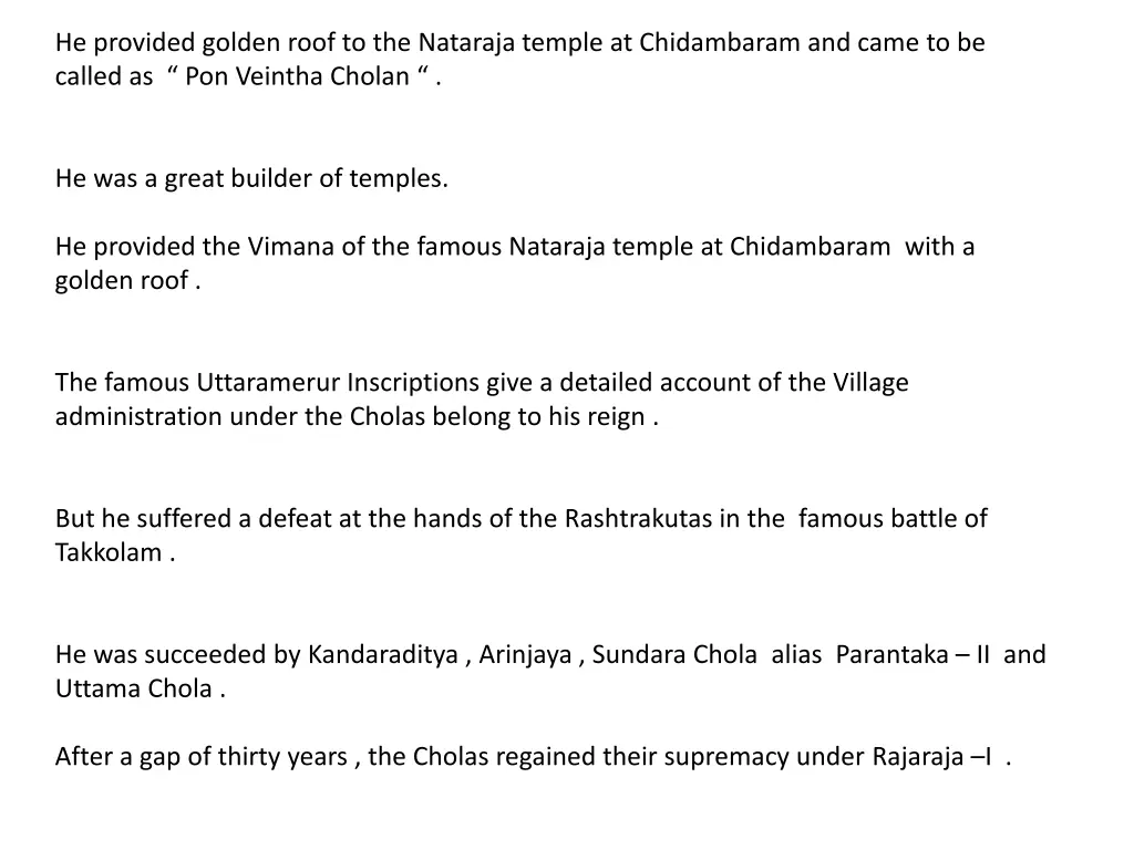 he provided golden roof to the nataraja temple