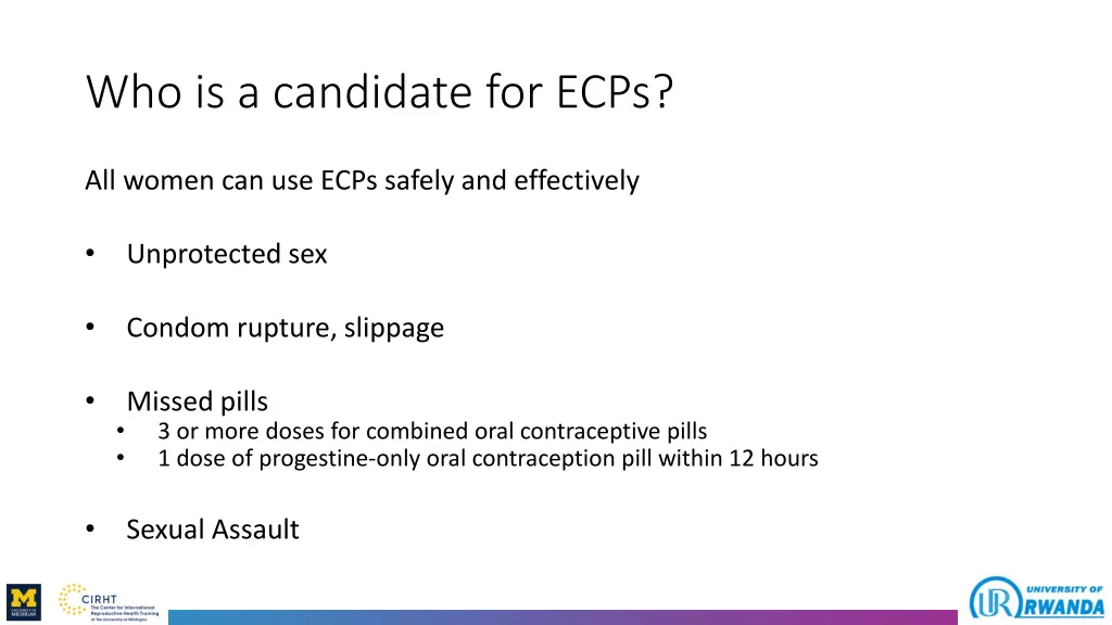 who is a candidate for ecps