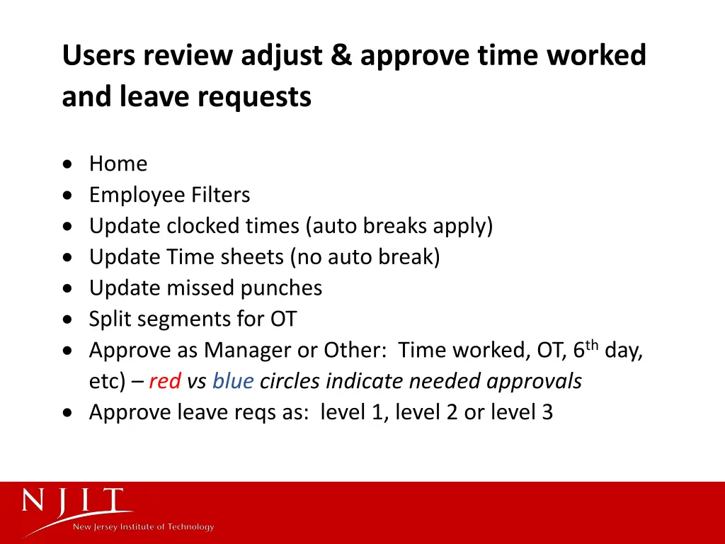 users review adjust approve time worked and leave