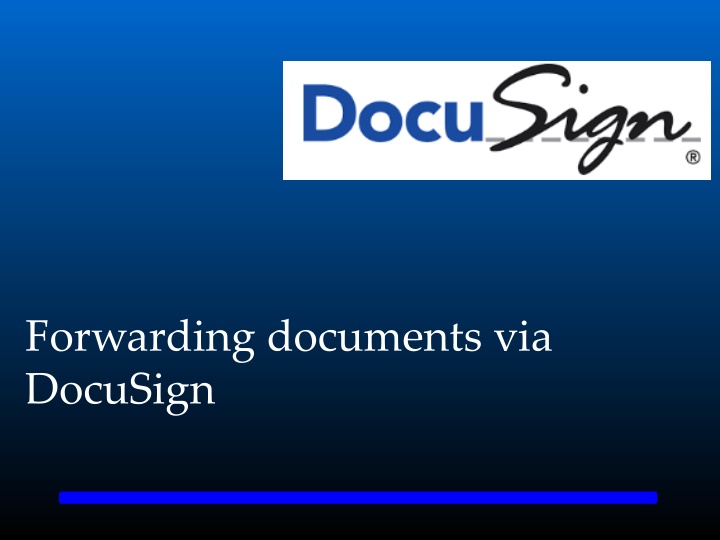 forwarding documents via docusign