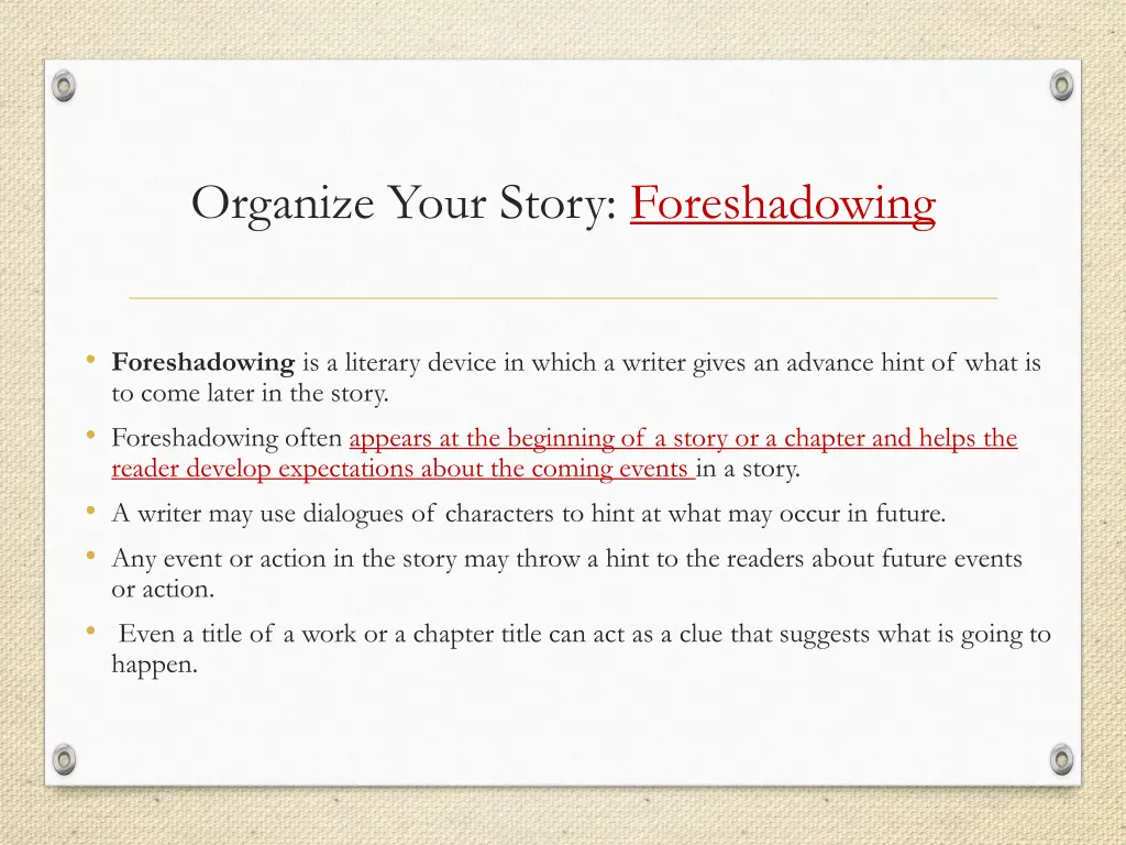 organize your story foreshadowing