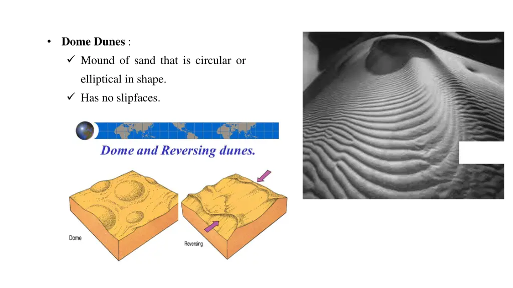 dome dunes mound of sand that is circular