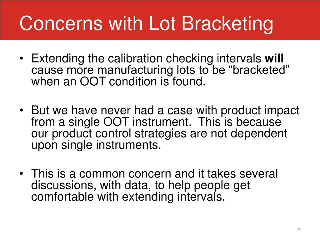 concerns with lot bracketing