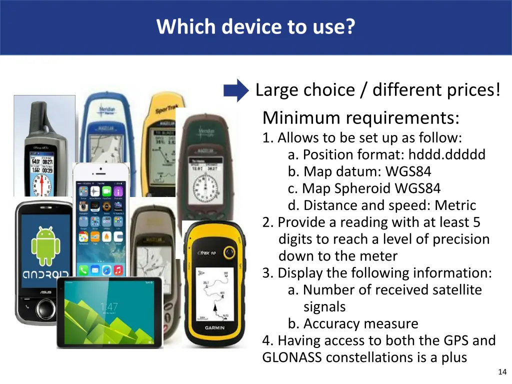 which device to use